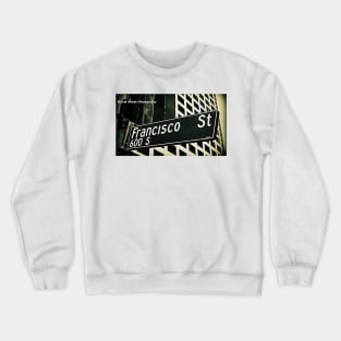 Francisco Street, Los Angeles, California by Mistah Wilson Crewneck Sweatshirt